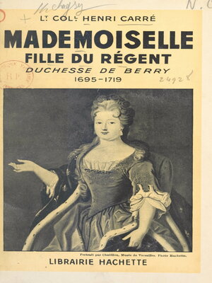 cover image of Mademoiselle, fille du Régent